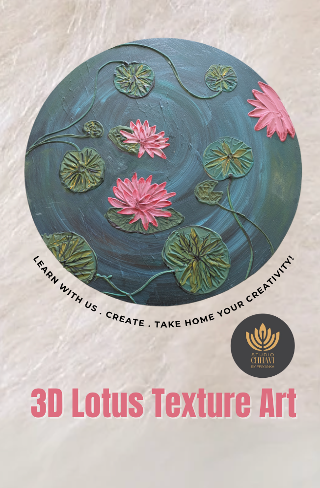 3 D lotus Texture Art Workshop